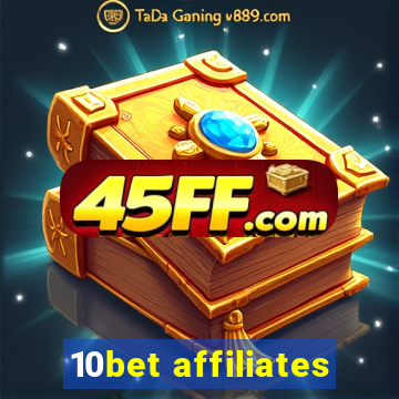 10bet affiliates